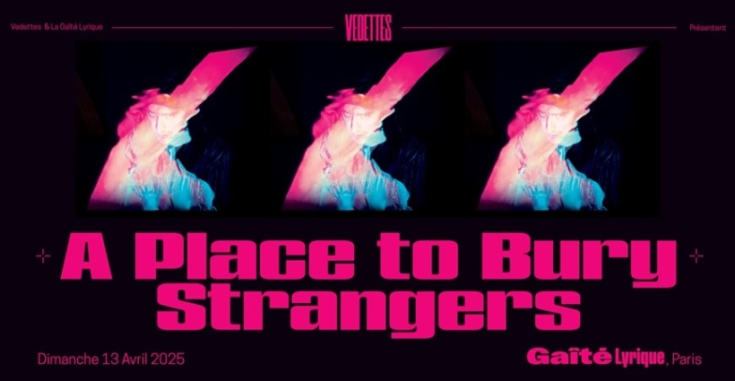 a_place_to_bury_strangers_concert_gaite_lyrique_2025