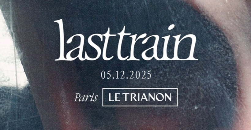 last_train_concert_trianon_2025